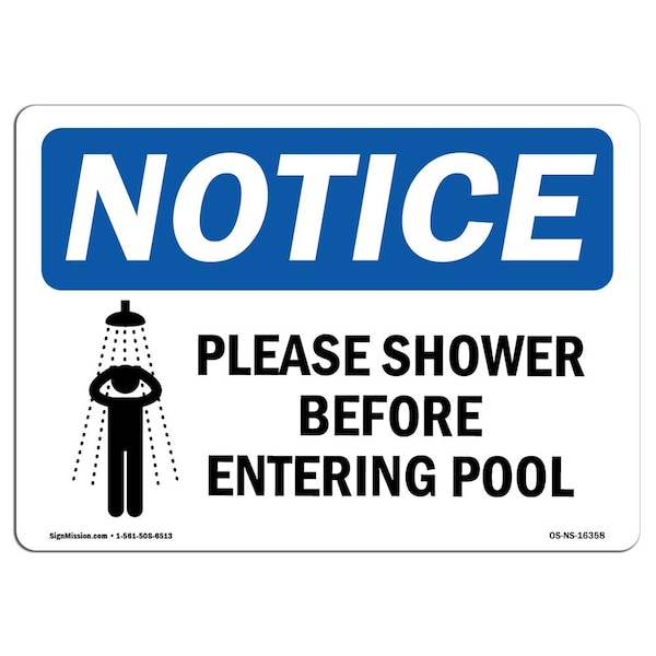 Safety Sign, OSHA Notice, 18" Height, NOTICE Please Shower Before Entering Pool Sign, Landscape